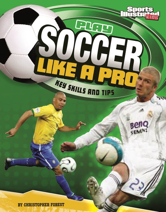 Play Soccer Like a Pro
